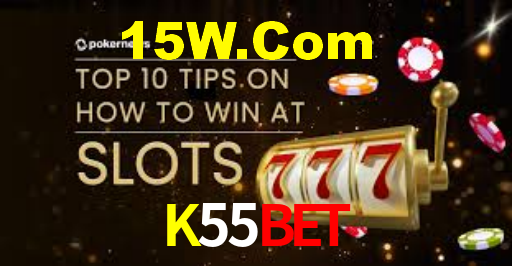 K55Bet,K55Bet.Com